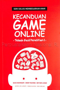 Image of Kecanduan Game Online : Telaah Hasil Penelitian I