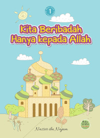 Image of Kita beribadah hanya kepada Allah