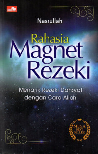 Image of Rahasia magnet rezeki : menarik rezeki dahyat dengan cara Allah
