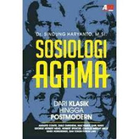Image of Sosiologi Agama : Dari Klasik Hingga Postmodern